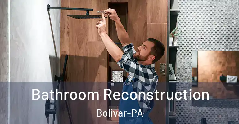 inner Bathroom imggen Bathroom Reconstruction Bolivar-PA