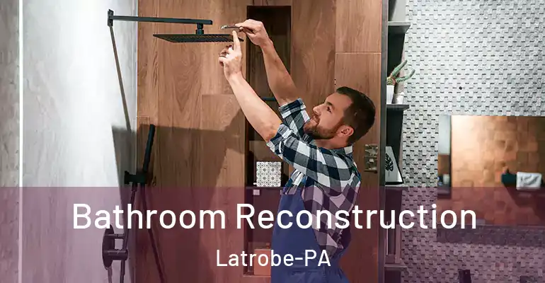 inner Bathroom imggen Bathroom Reconstruction Latrobe-PA
