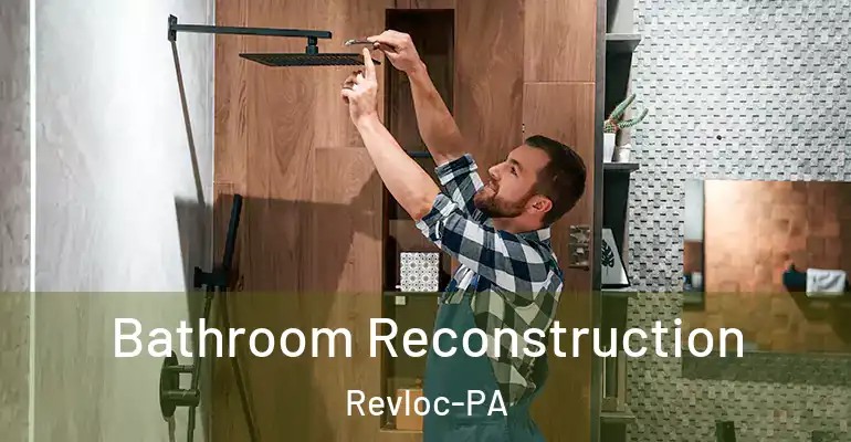 inner Bathroom imggen Bathroom Reconstruction Revloc-PA