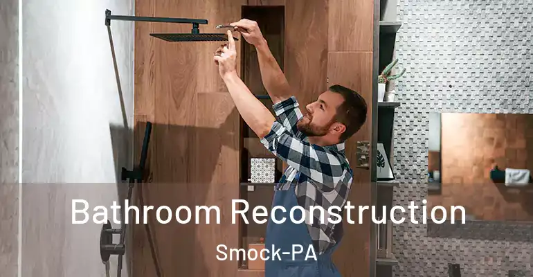 inner Bathroom imggen Bathroom Reconstruction Smock-PA
