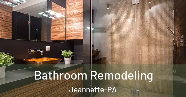 inner Bathroom imggen Bathroom Remodeling Jeannette-PA