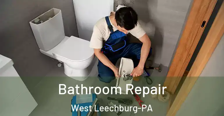inner Bathroom imggen Bathroom Repair West Leechburg-PA
