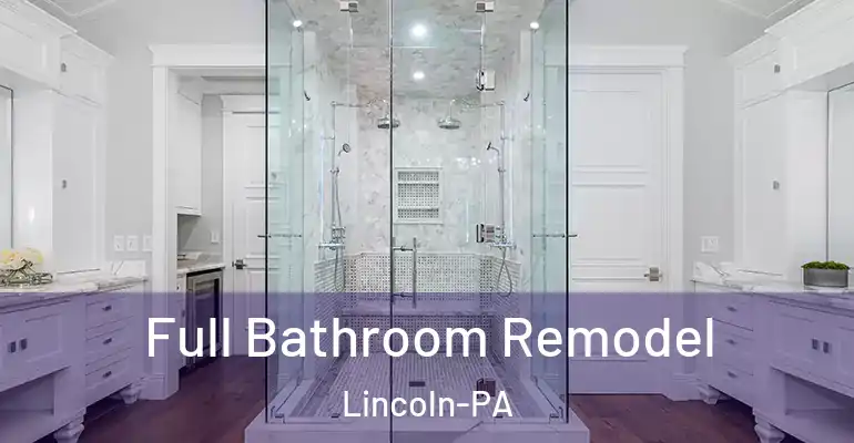 inner Bathroom imggen Full Bathroom Remodel Lincoln-PA