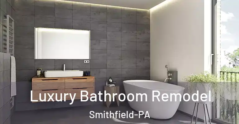 inner Bathroom imggen Luxury Bathroom Remodel Smithfield-PA
