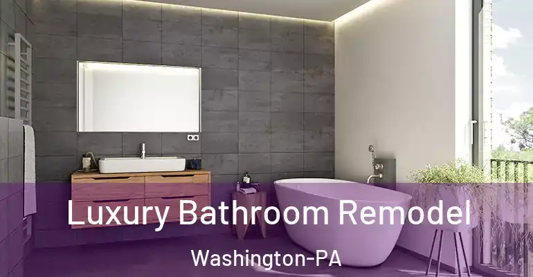inner Bathroom imggen Luxury Bathroom Remodel Washington-PA