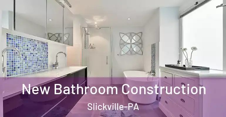 inner Bathroom imggen New Bathroom Construction Slickville-PA