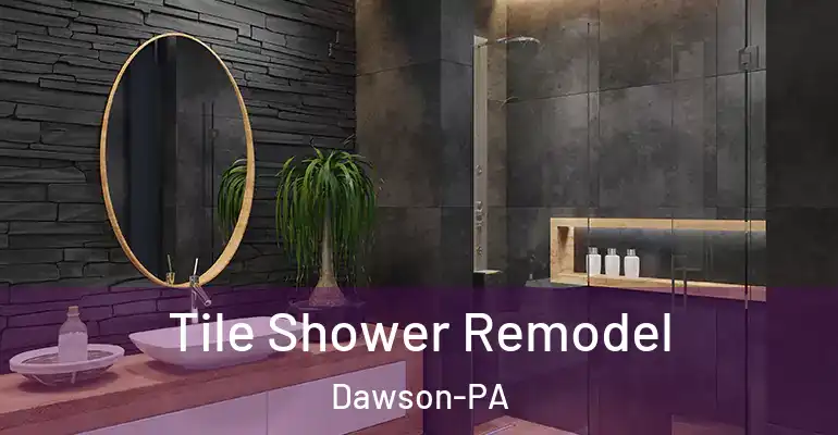inner Bathroom imggen Tile Shower Remodel Dawson-PA