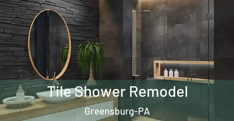 inner Bathroom imggen Tile Shower Remodel Greensburg-PA