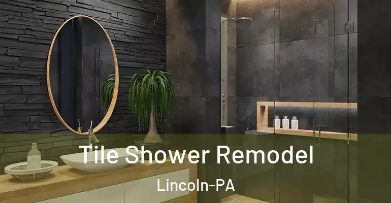 inner Bathroom imggen Tile Shower Remodel Lincoln-PA