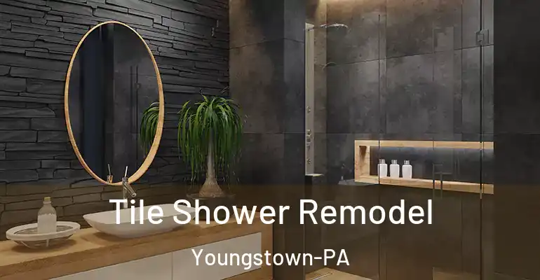 inner Bathroom imggen Tile Shower Remodel Youngstown-PA